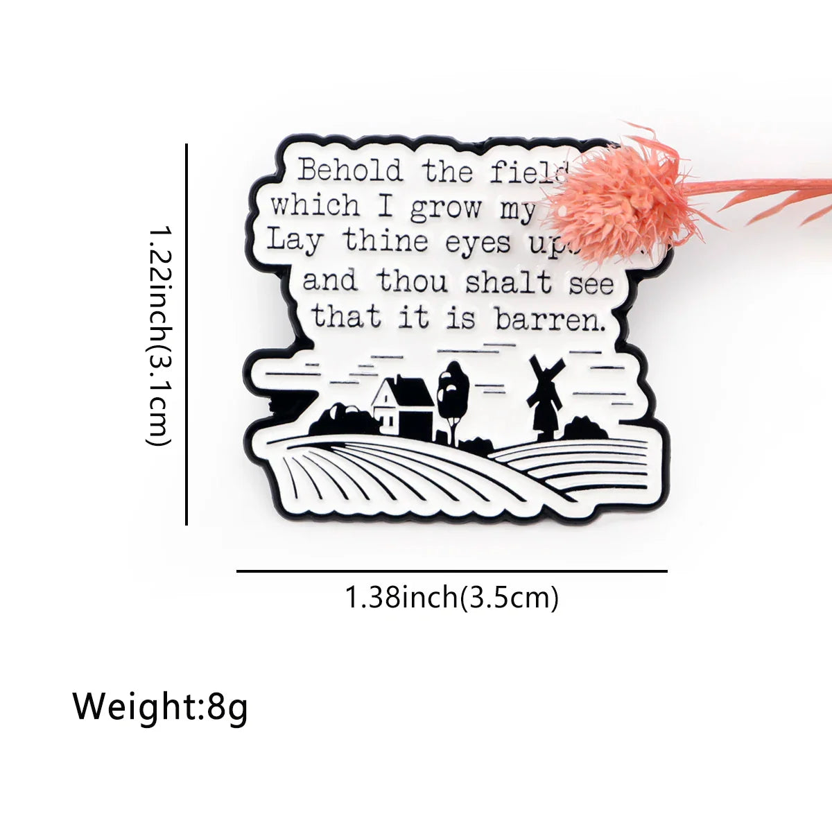 ’Behold the field in which I grow my f*cks. Lay thine eyes upon it and thou shalt see that it is barren.’ Enamel Pin 1