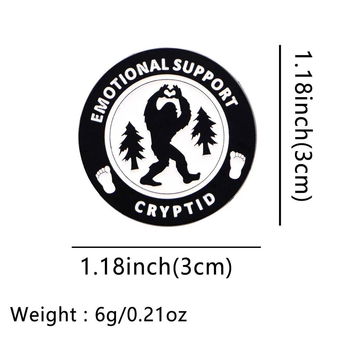Cryptid Emotional Support Big Foot Enamel Pin 1