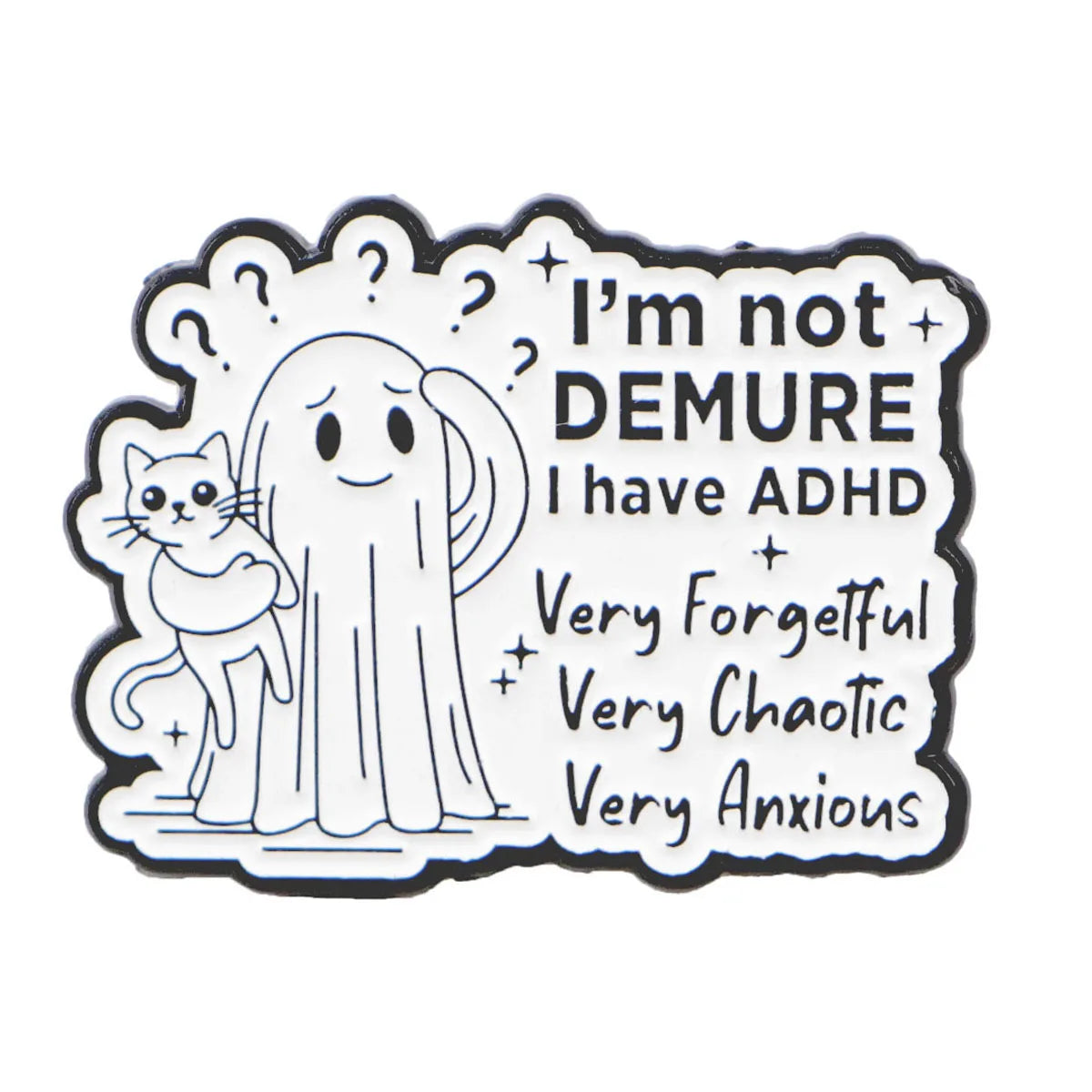 I have ADHD Enamel Pin 1
