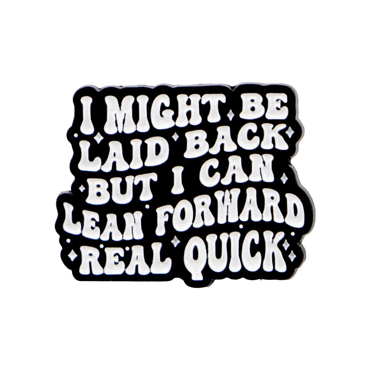 Humorous Quotes Enamel Pins Cartoon Women’s Brooches Men Lapel Pins Badge on Backpack Costume Accessories Funny Jewelry