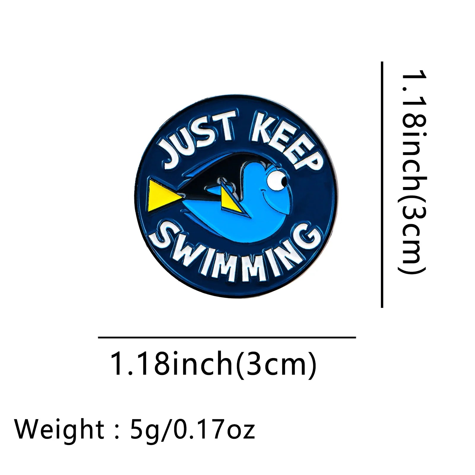 ’Just Keep Swimming’ Enamel Pin 1