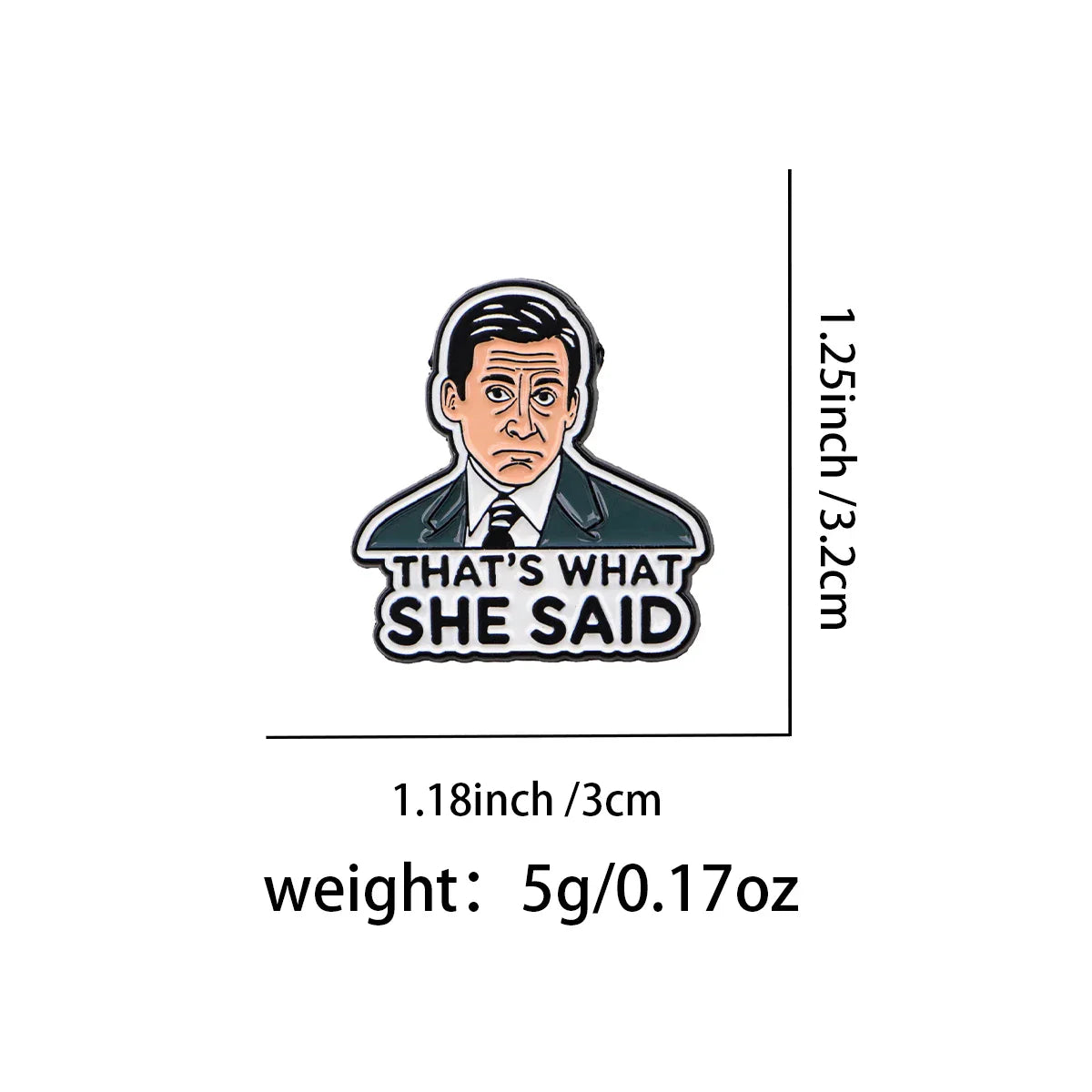 ’THAT’s WHAT SHE SAID’ Enamel Pin Funny Quote Brooches tv show Badge on Backpack Clothing Accessories Fashion Jewelry