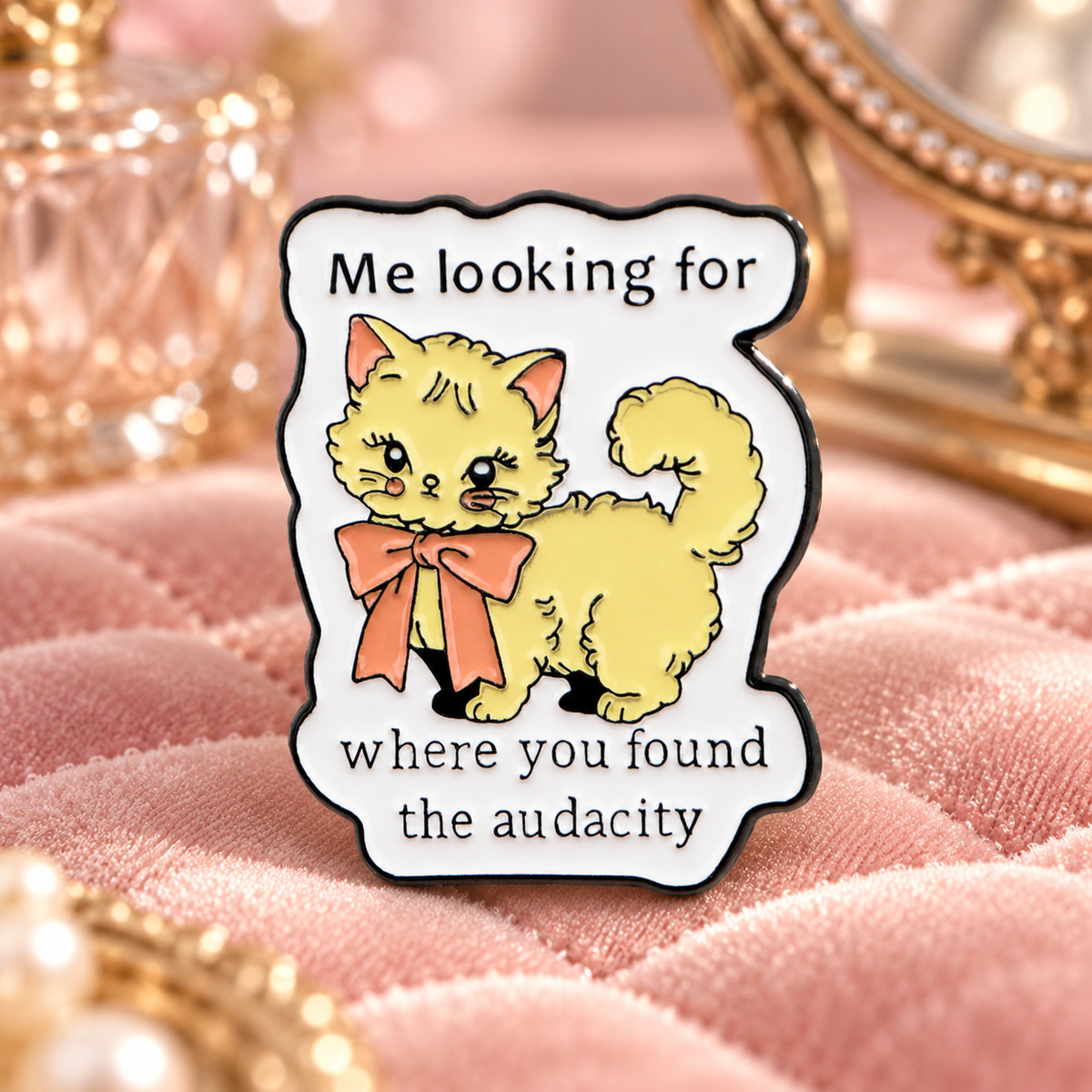 Me looking for where you found the audacity Cat Pin lifestyle background
