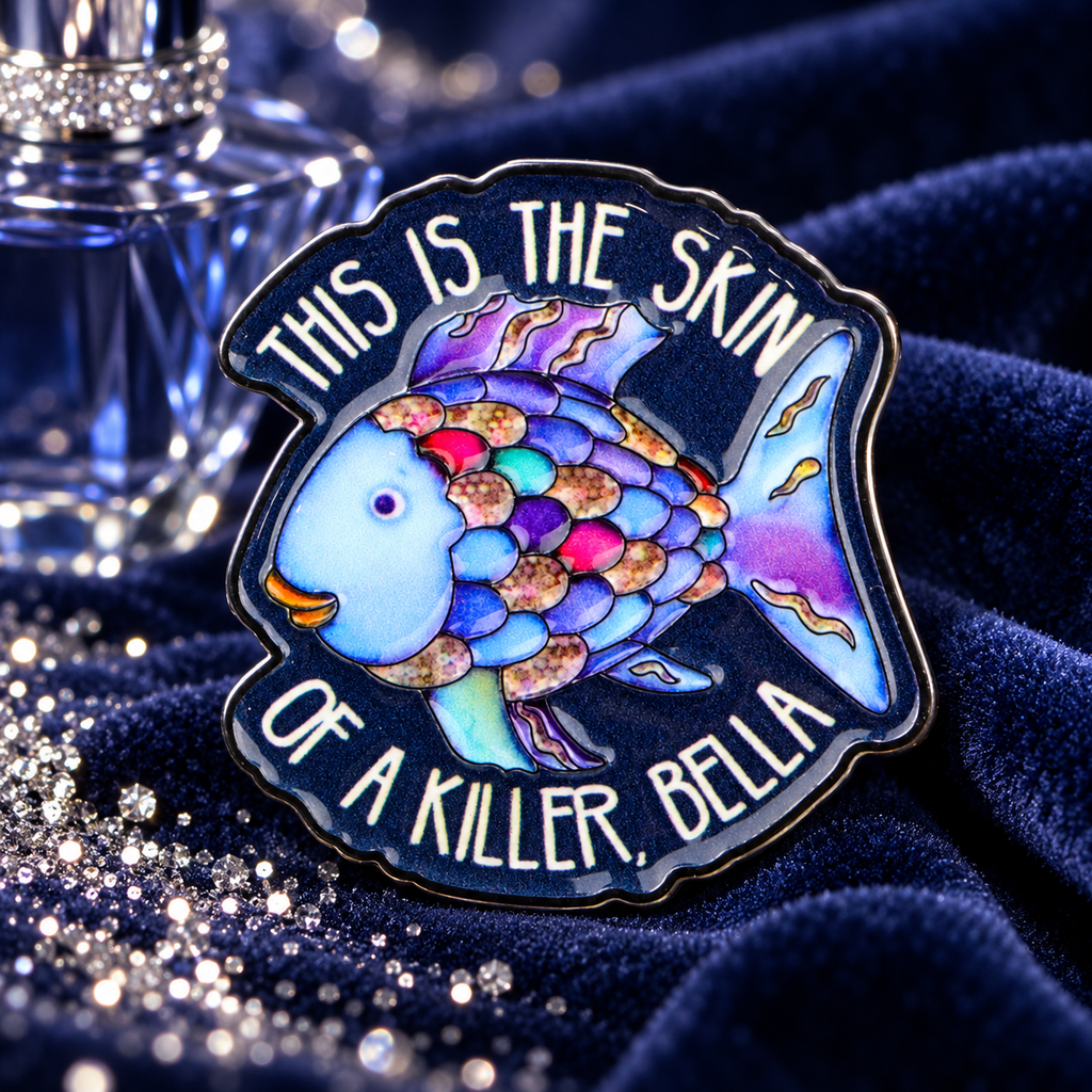 This Is The Skin Of A Killer Bella Pin lifestyle product photo