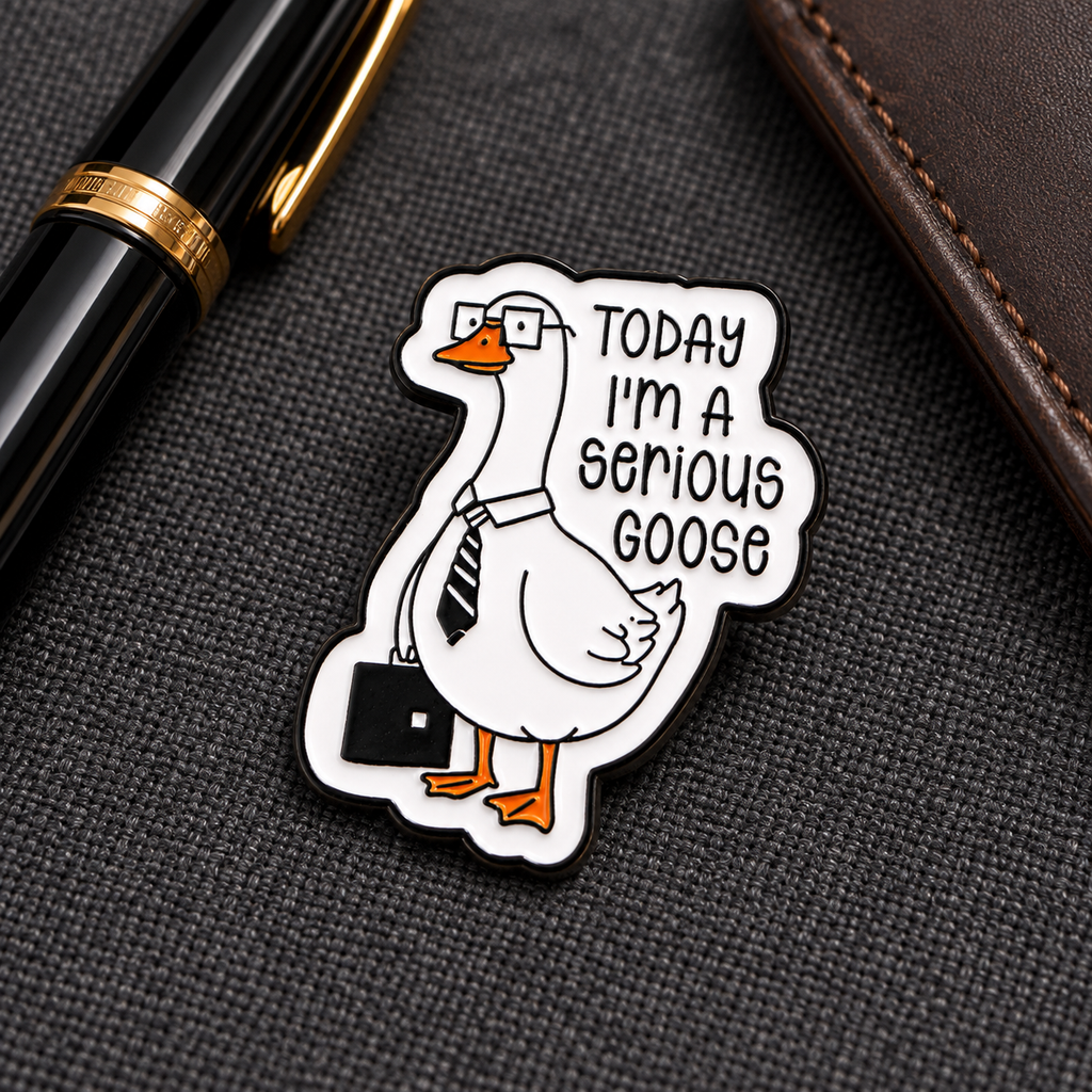 Today I'm a Serious Goose Pin displayed in a styled lifestyle setting