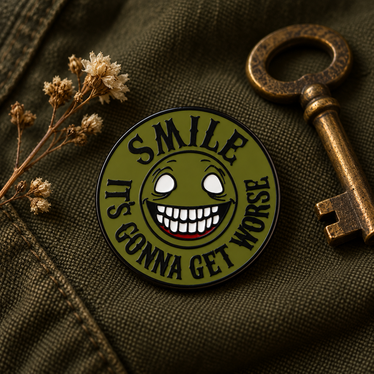 Smile It's Gonna Get Worse Pin displayed in a styled lifestyle setting