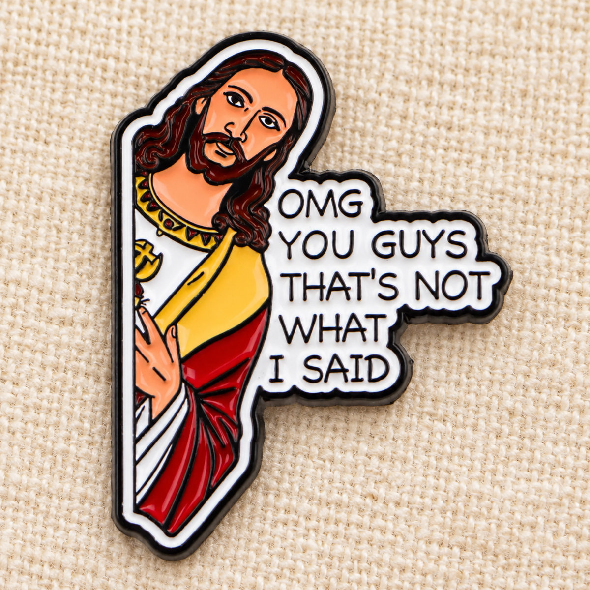 OMG You Guys That's Not What I Said enamel pin lifestyle photo