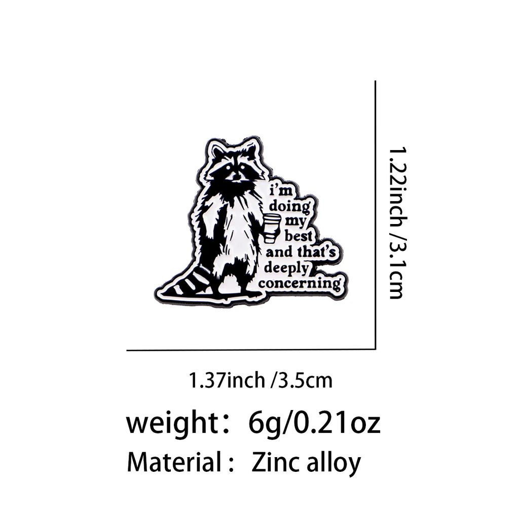 I'm Doing My Best Raccoon Coffee Pin - size and dimensions