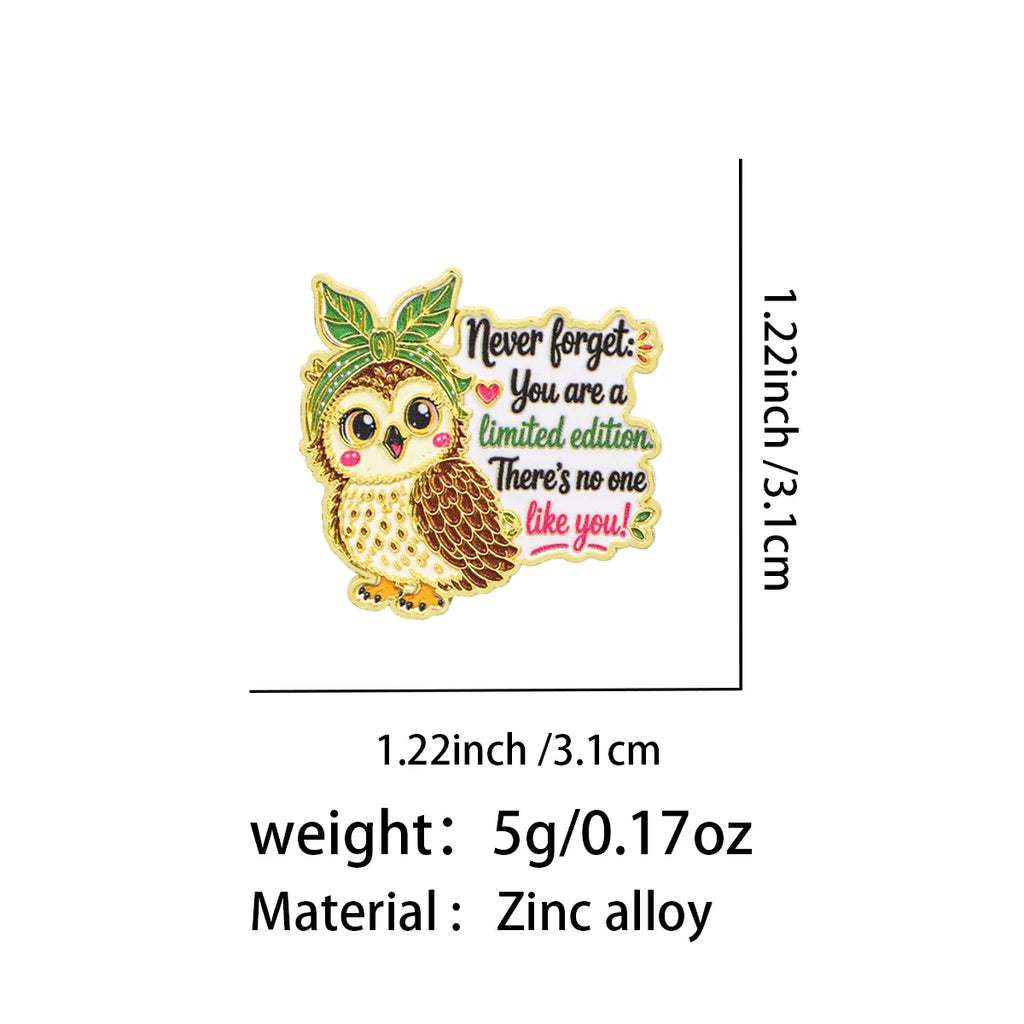 You Are a Limited Edition Owl Pin