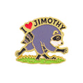 I Love Jimothy Raccoon Pin