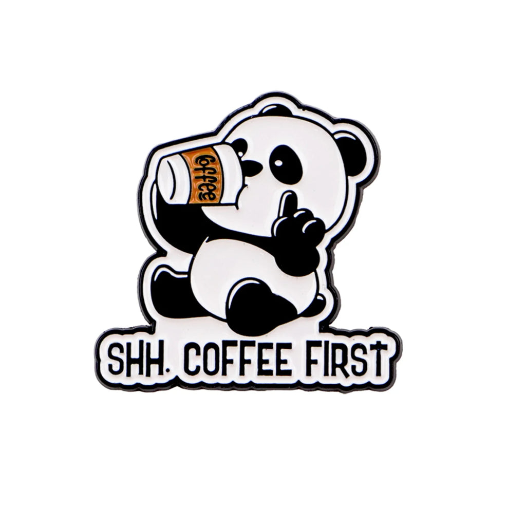 Shh. Coffee First Panda Pin