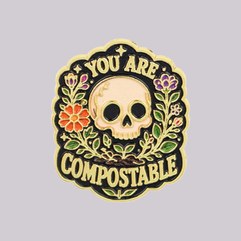 YOU ARE COMPOSTABLE Enamel Pin Skeleton Brooch Lapel Pins Badge on Backpack Clothing Accessories Fashion Jewelry Friends Gifts