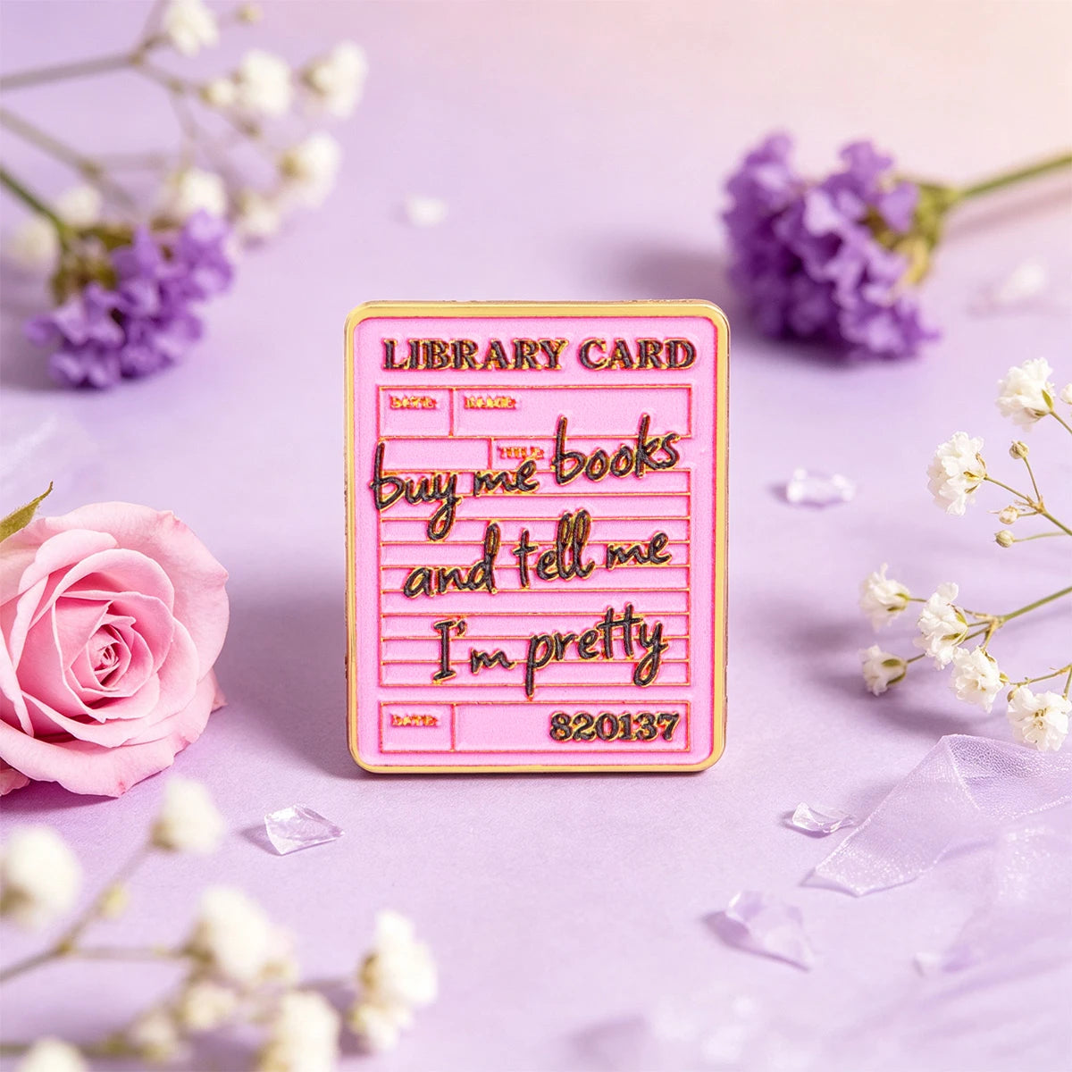 Buy me books and tell me I'm pretty Enamel Pin Library Card Brooch Lapel Pins Badge on Backpack Fashion Jewelry Friends Gifts