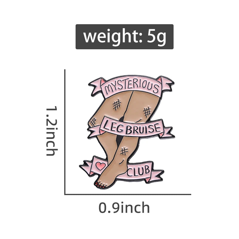Leg Bruise Club Pin