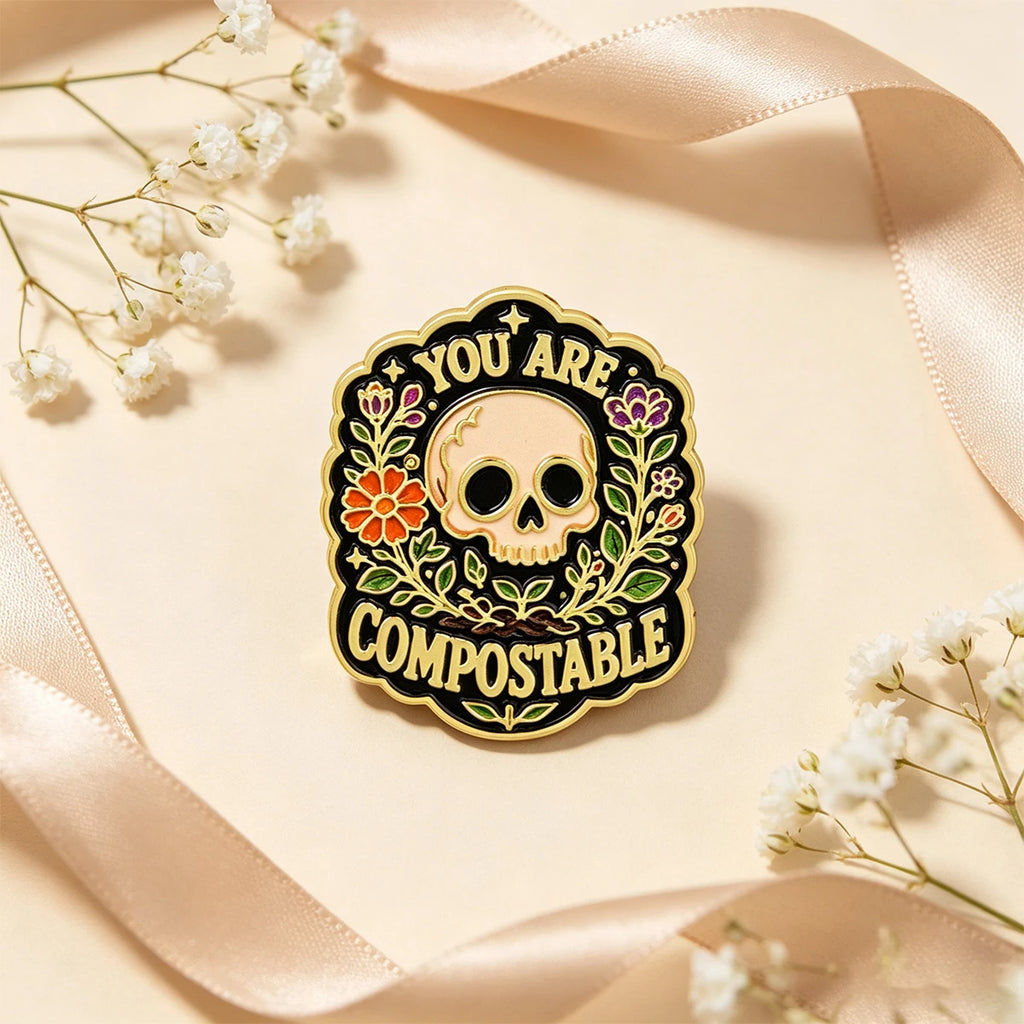 YOU ARE COMPOSTABLE Enamel Pin Skeleton Brooch Lapel Pins Badge on Backpack Clothing Accessories Fashion Jewelry Friends Gifts