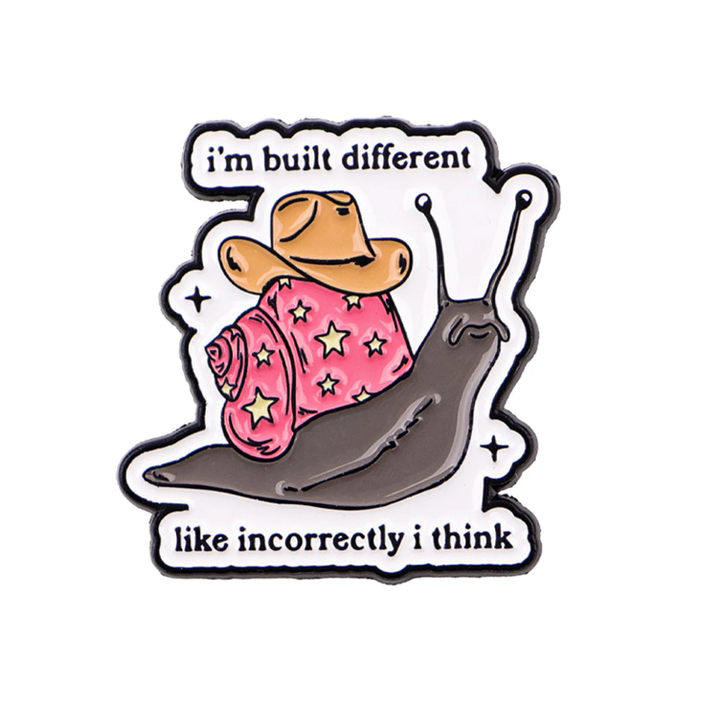 I'm Built Different Cowboy Snail Pin