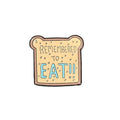Remember to Eat Toast Pin