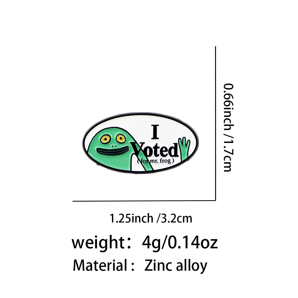 I Voted for Mr Frog Pin - size and dimensions