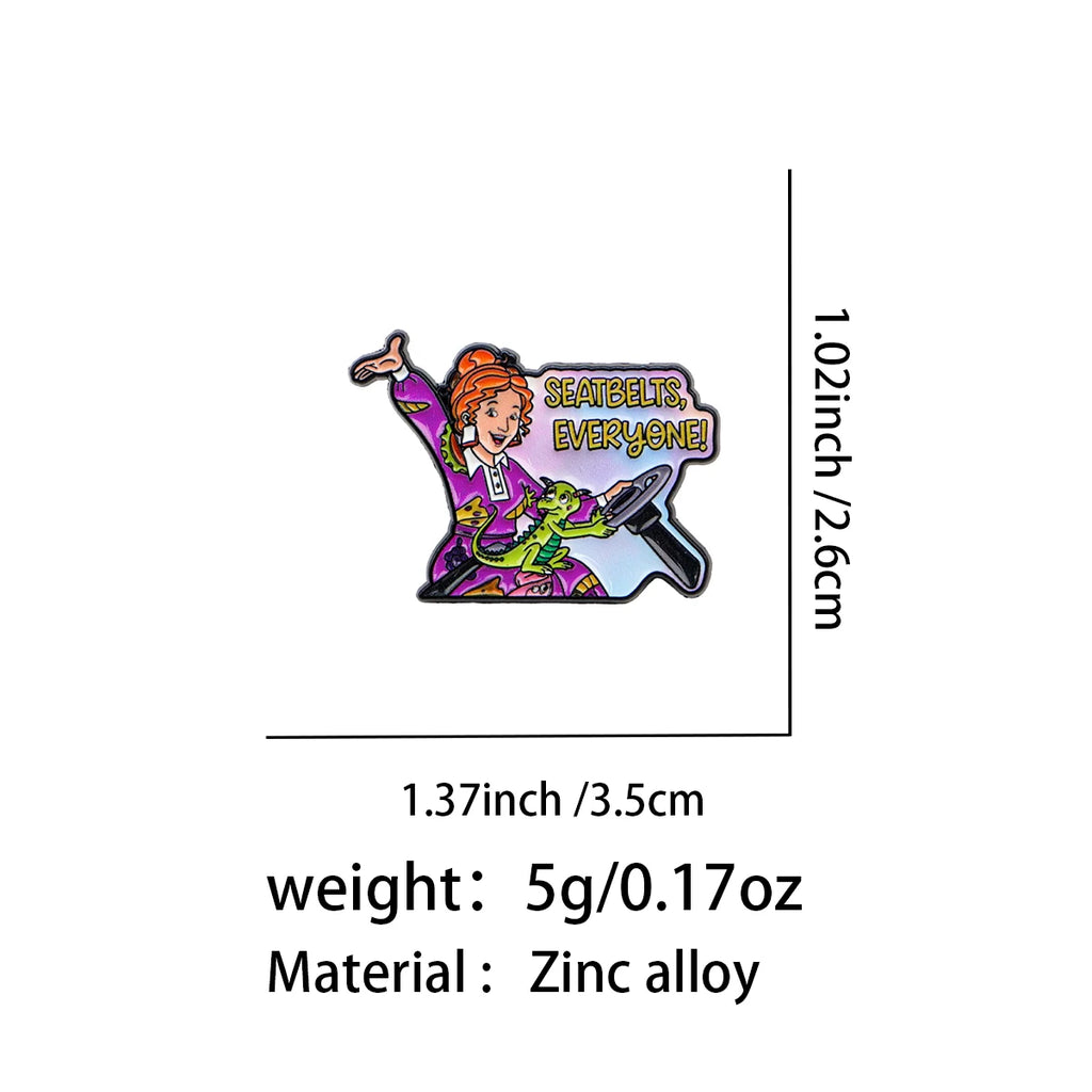 Ms Frizzle Seatbelts Everyone Pin