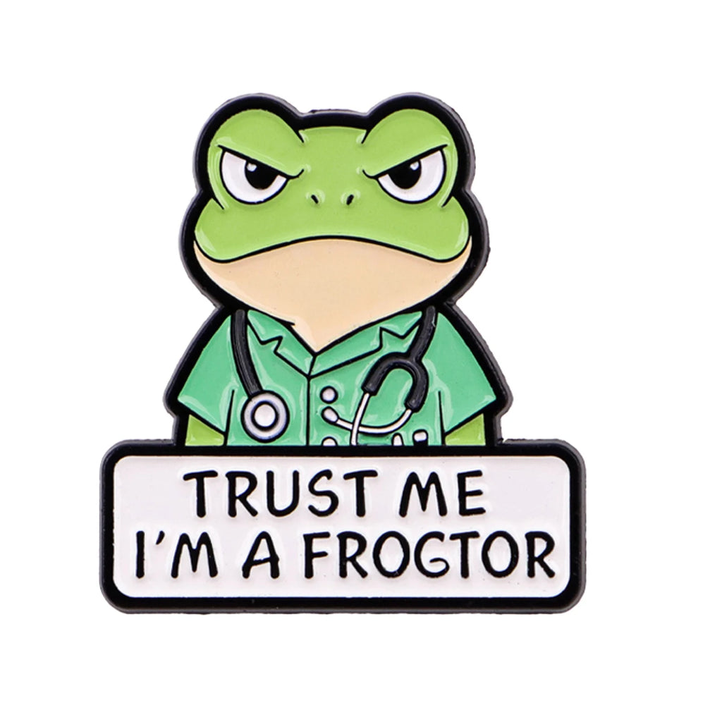 "TRUST ME I'M A FROGTOR" Pin