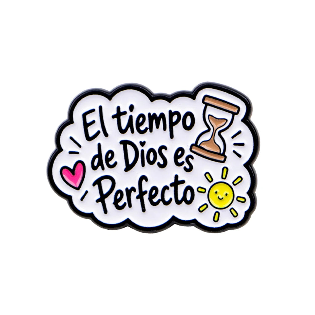 El Tiempo de Dios es Perfecto Pin