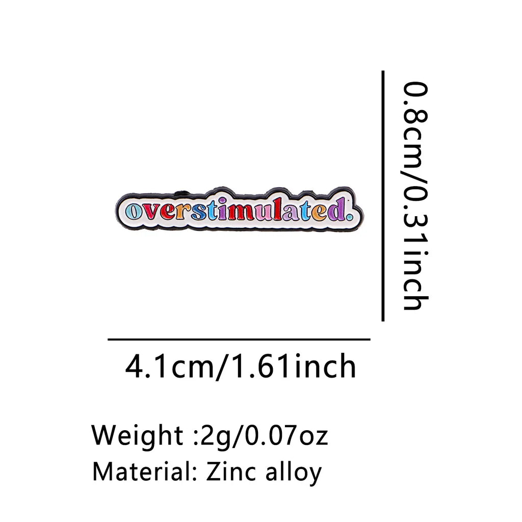 Overstimulated Colourful Lettering Pin - size and dimensions