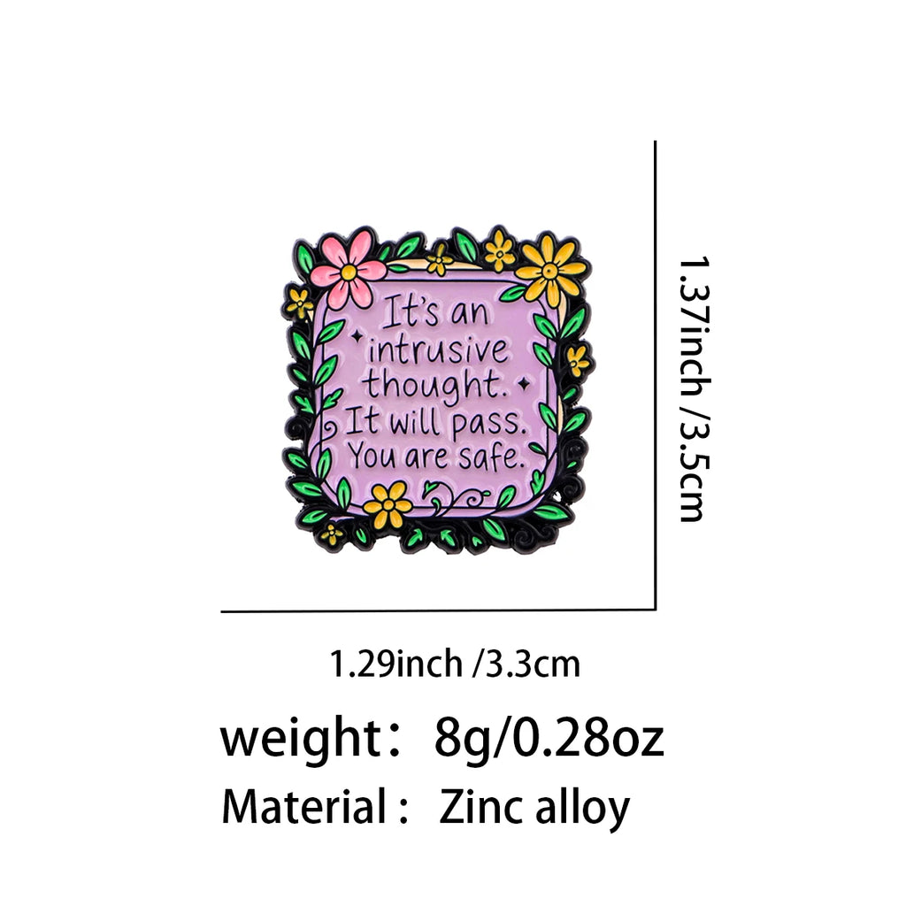 It's an Intrusive Thought Floral Pin - size and dimensions