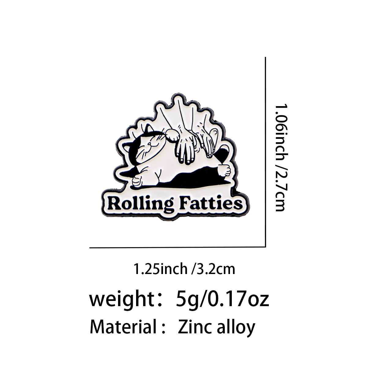 Rolling Fatties Cat Pin - size and dimensions