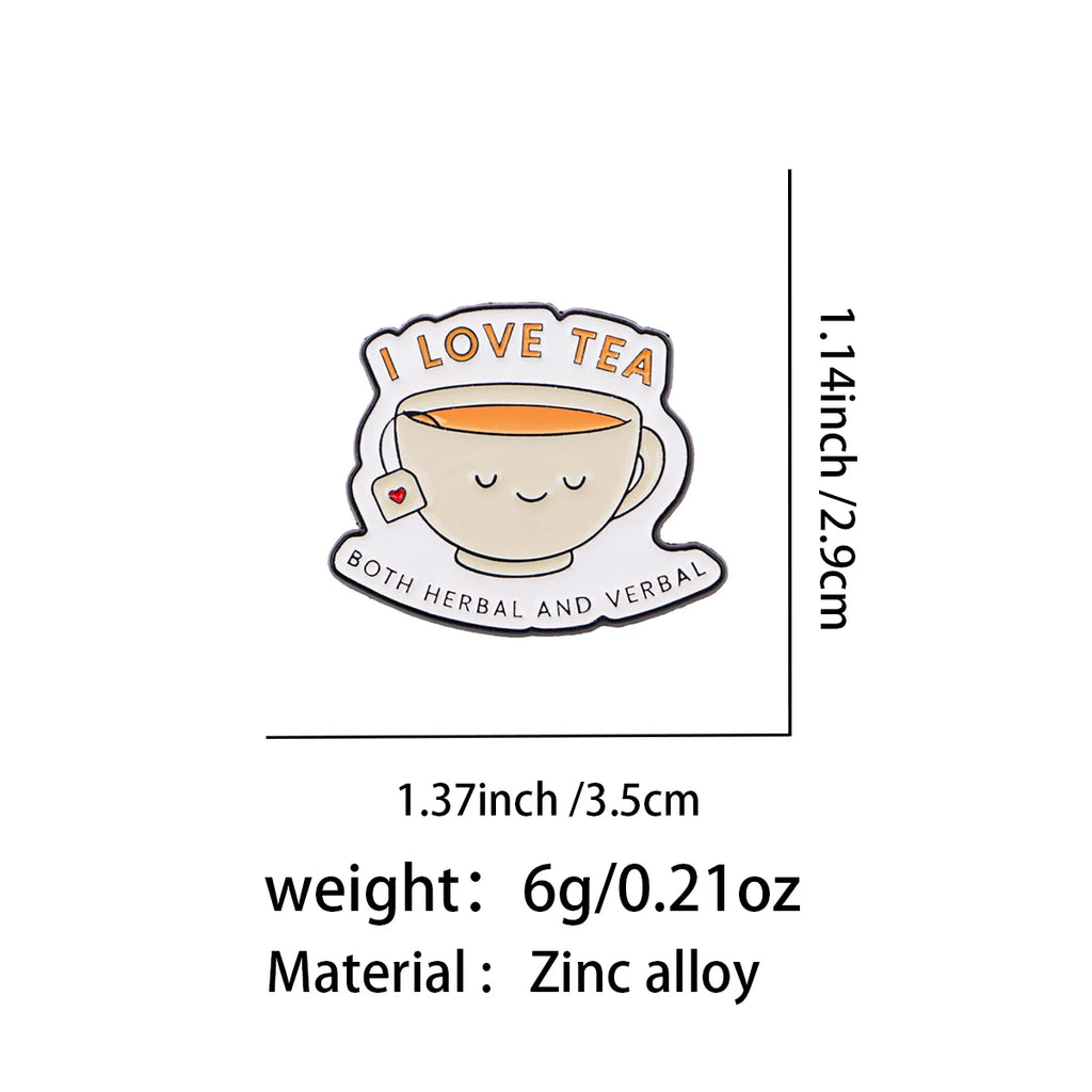 I Love Tea Both Herbal and Verbal Pin - size and dimensions
