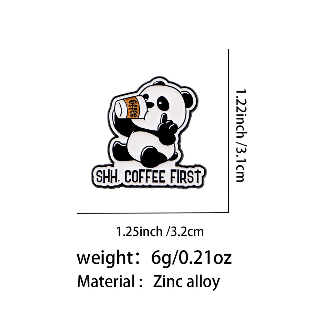 Shh. Coffee First Panda Pin