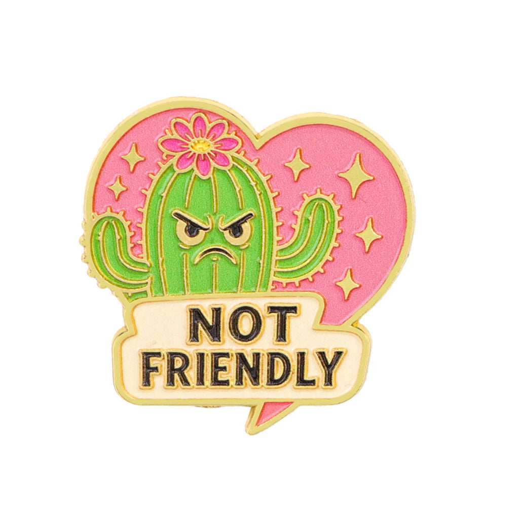 NOT FRIENDLY Enamel Pin Cactus Brooch Pines Lapel Pins Badge on Backpack Clothing Accessories Fashion Jewelry Friends Gifts