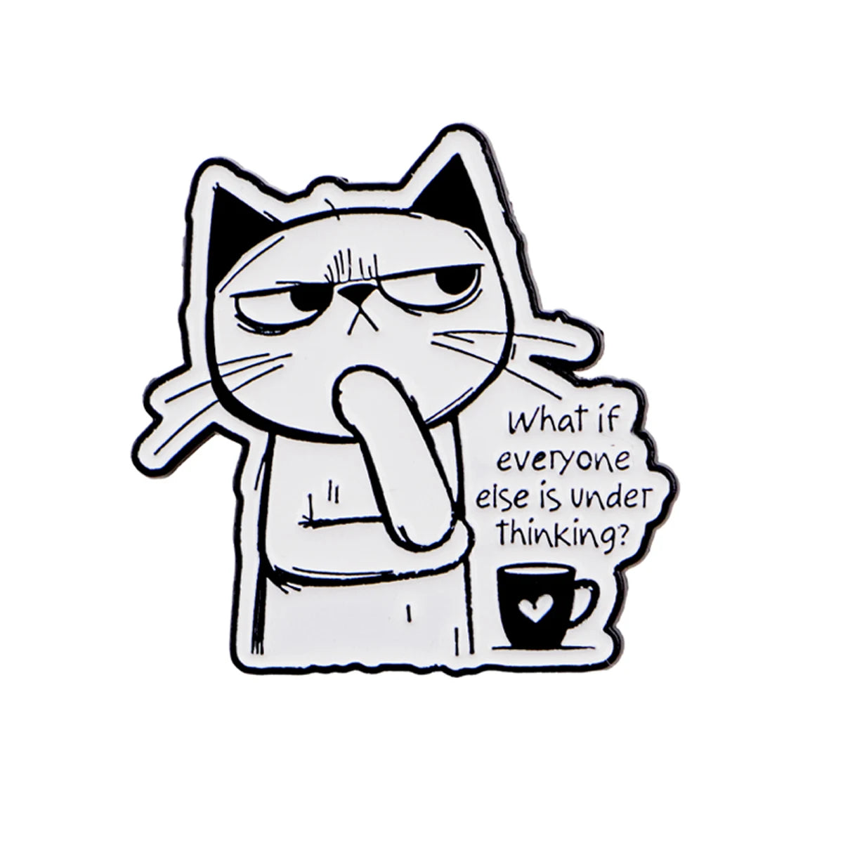 What if everyone else is underthinking? Cat Pin