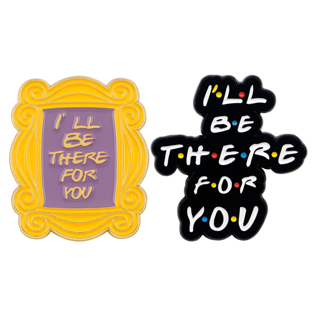 Friends-Inspired “I’ll Be There for You” Pins
