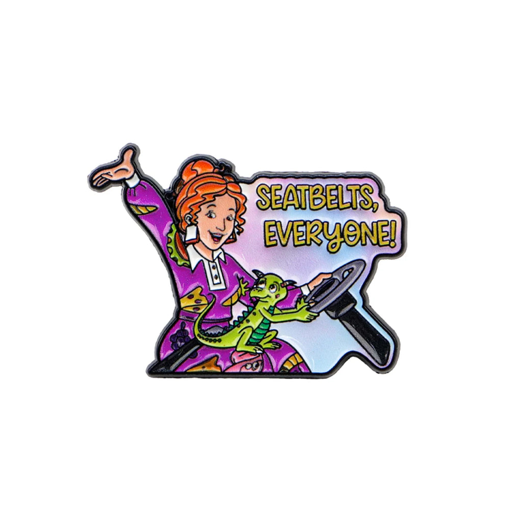 Ms Frizzle Seatbelts Everyone Pin