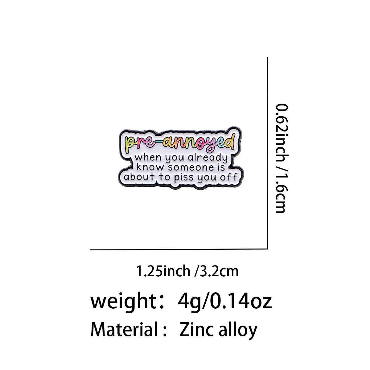 Pre-Annoyed Pin