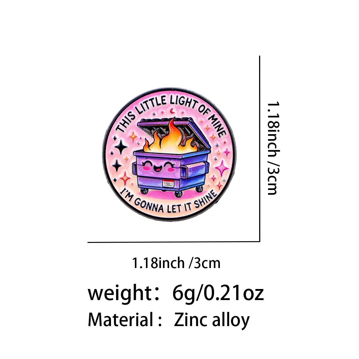 This Little Light of Mine Dumpster Fire Pin