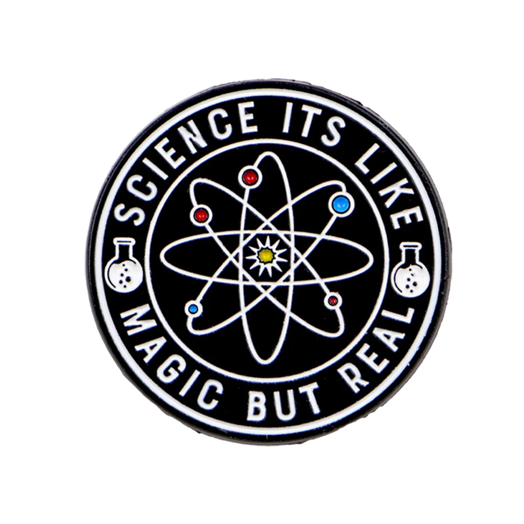 Science It's Like Magic but Real Atom Pin