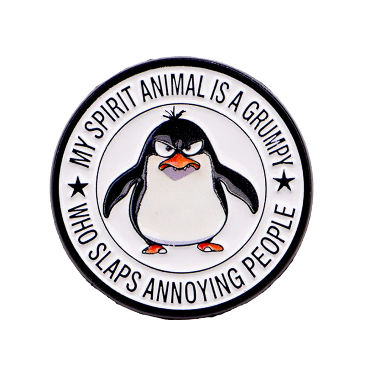 My Spirit Animal Is a Grumpy Penguin Pin