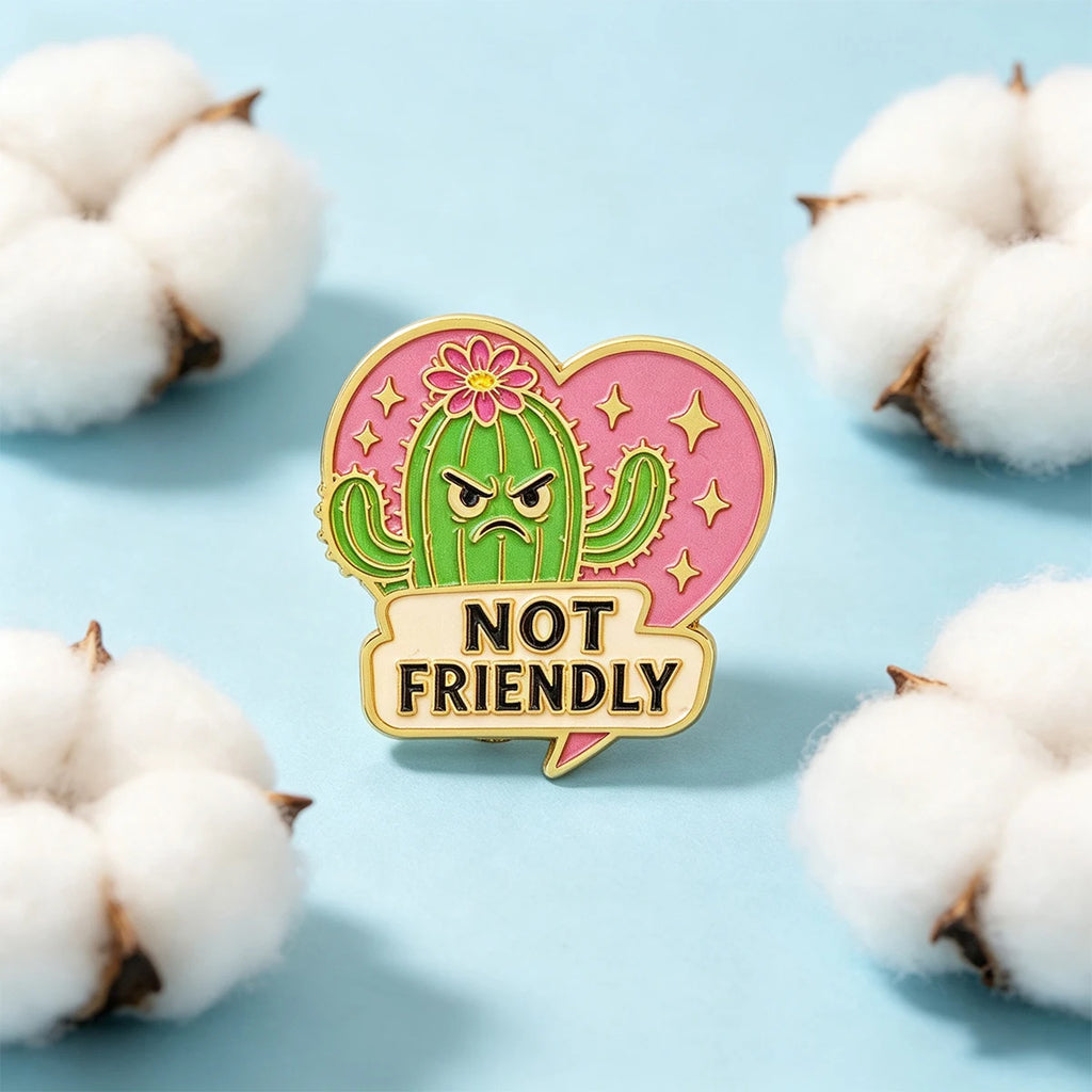 NOT FRIENDLY Enamel Pin Cactus Brooch Pines Lapel Pins Badge on Backpack Clothing Accessories Fashion Jewelry Friends Gifts
