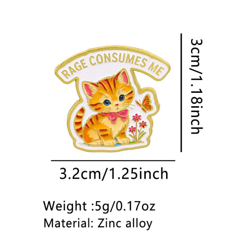 RAGE CONSUMES ME Cat Pin