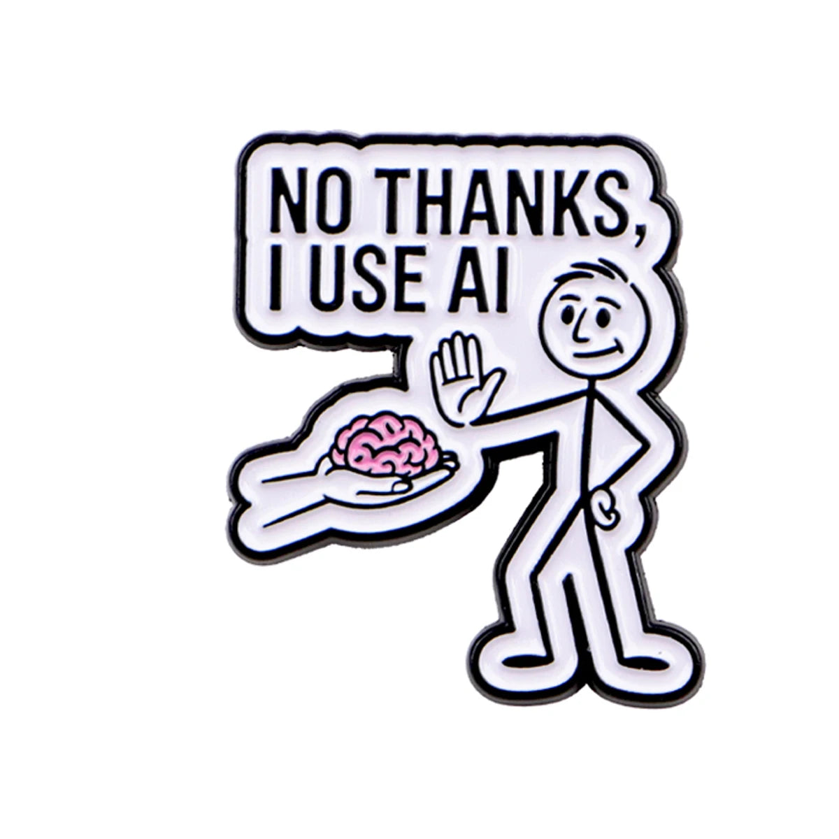 No Thanks, I Use AI Pin