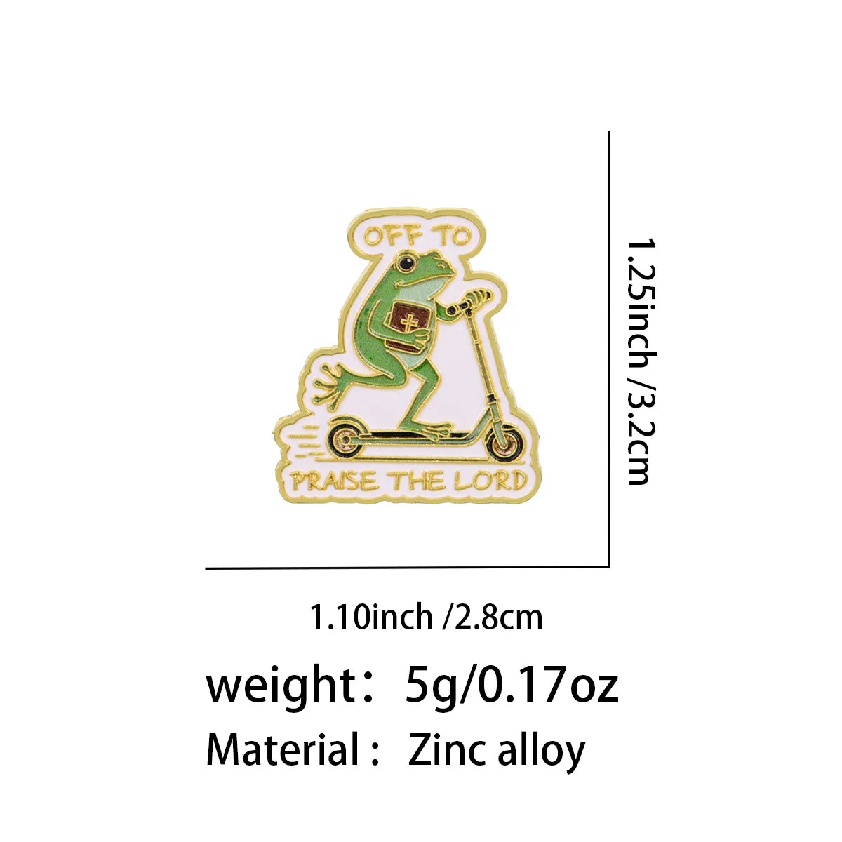Off to Praise the Lord Frog Pin