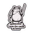 Twas the Carbs M'lord Funny Medieval Frog Pin