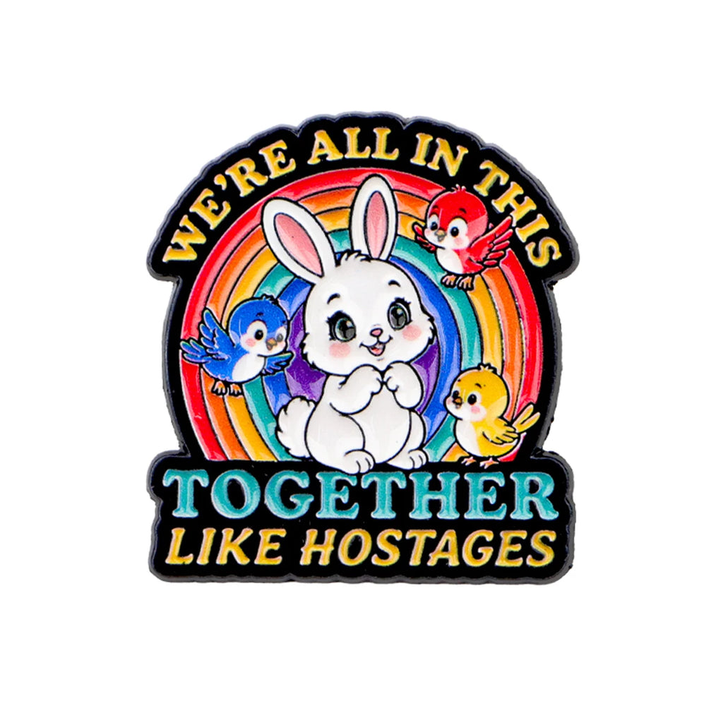Together Like Hostages Animal Pin