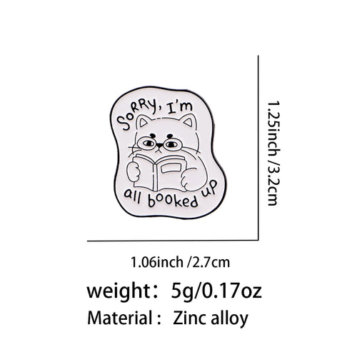 Sorry, I'm all booked up Cat Pin