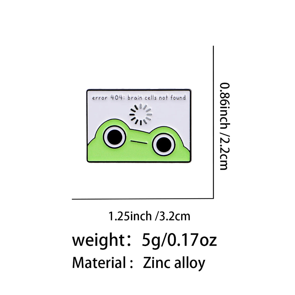 Error 404 Brain Cells Not Found Frog Pin