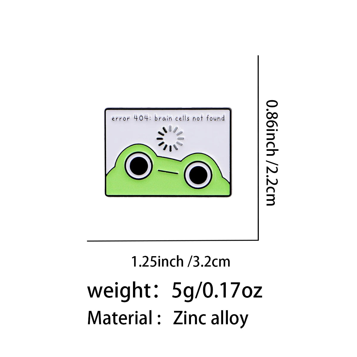 Error 404 Brain Cells Not Found Frog Pin