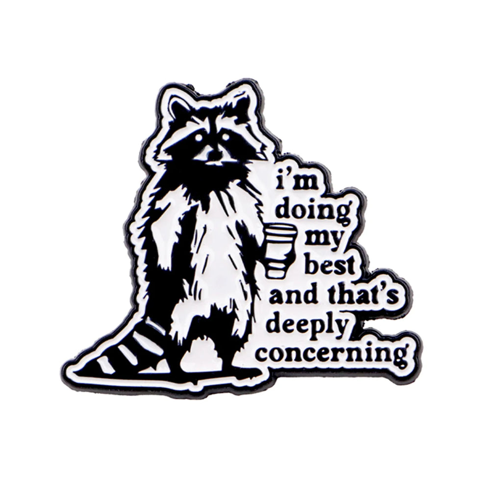 I'm Doing My Best Raccoon Coffee Pin