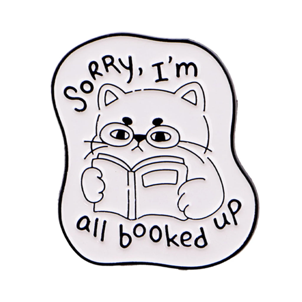 Sorry, I'm all booked up Cat Pin