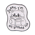 Sorry, I'm all booked up Cat Pin